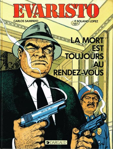 Evaristo # 1 - La Mort est toujours au rendez-vous