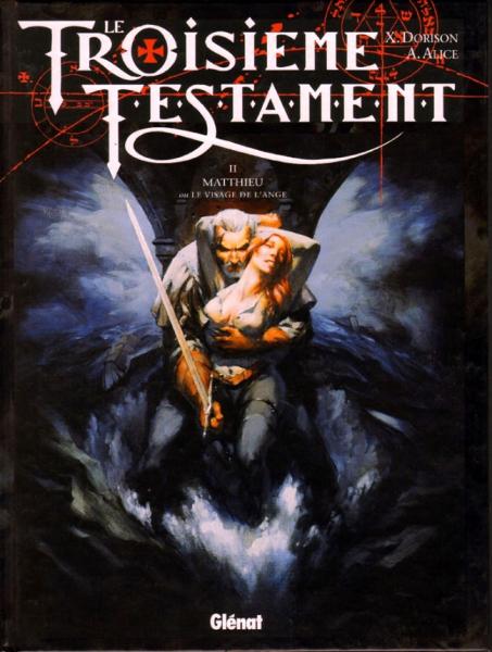 Le troisième testament # 2 - Matthieu ou le visage de l'ange