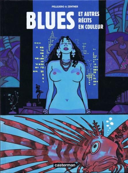 Blues et autres récits en couleurs