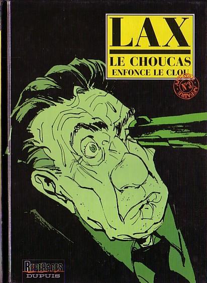 Le choucas # 3 - Le choucas enfonce le clou