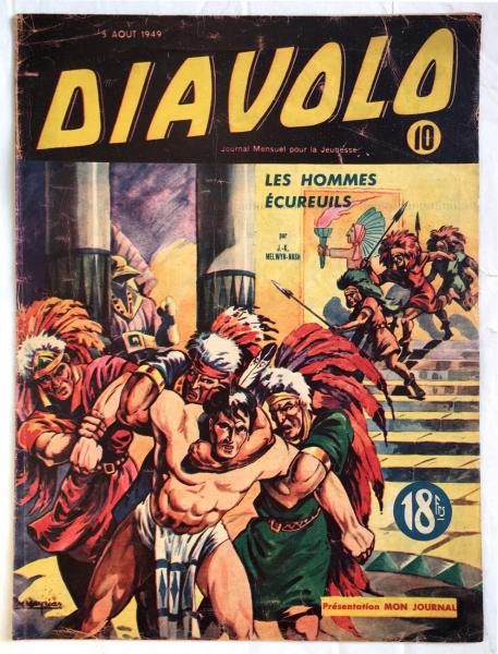 Diavolo (Mon journal présente) # 10 - Les Hommes écureuils