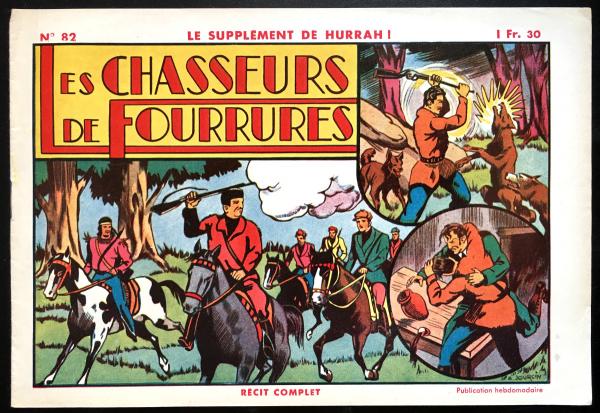 Le Supplément à Hurrah! # 82 - Les Chasseurs de fourrures