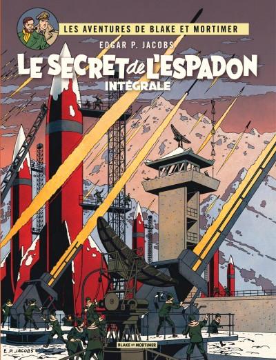 Blake et Mortimer # 0 - Le Secret de l'Espadon - intégrale