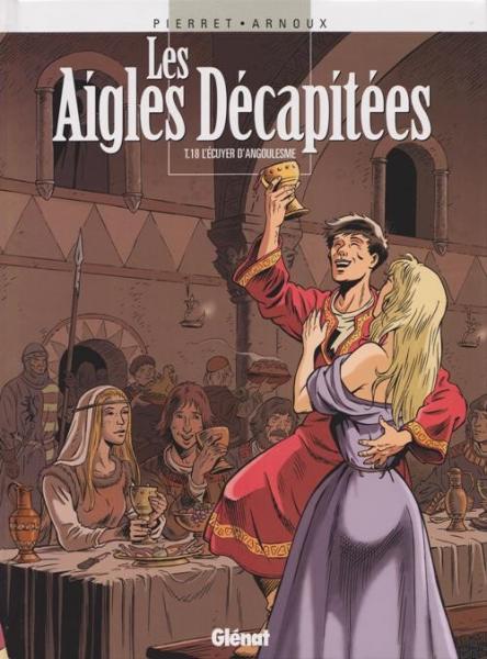 Les Aigles décapitées # 18 - L'Écuyer d'Angoulesme