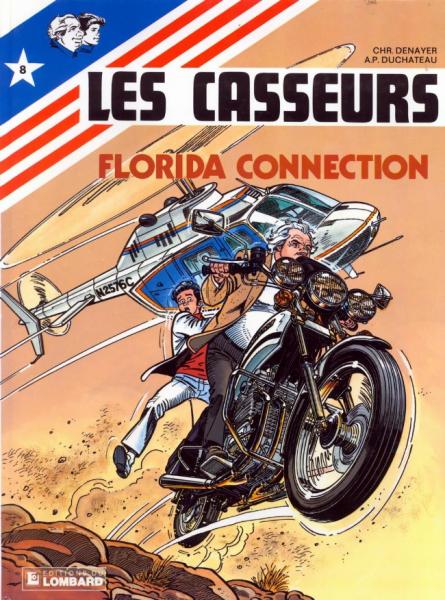 Les casseurs # 8 - Florida connection