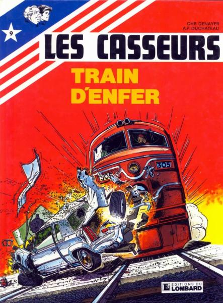 Les casseurs # 9 - Train d'enfer