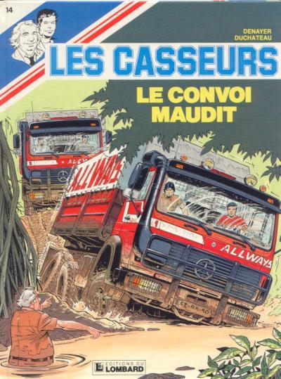 Les casseurs # 14 - Le convoi maudit