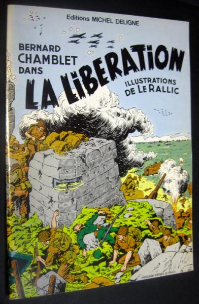 Bernard Chamblet  # 3 - Bernard Chamblet dans la libération