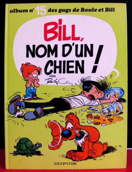 Boule et Bill # 15 - Bill, nom d'un chien !