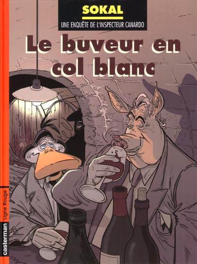 Canardo # 13 - Buveur en col blanc,  le