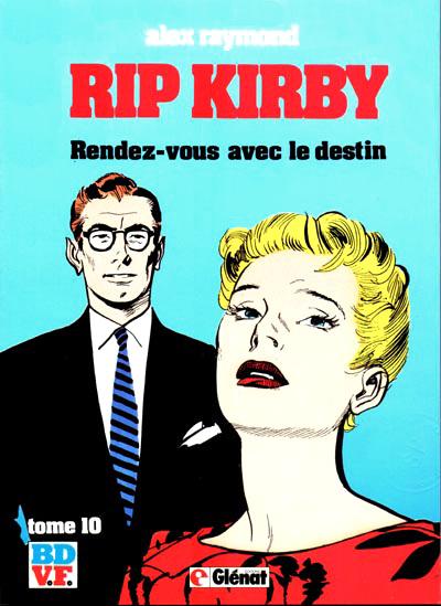 Rip Kirby # 10 - Rendez-vous avec le destin