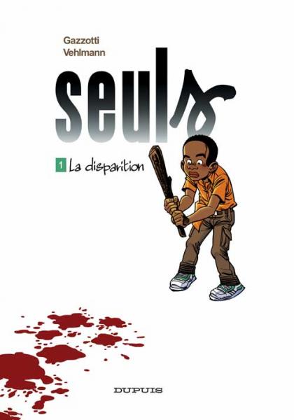 Seuls # 1 - La disparition