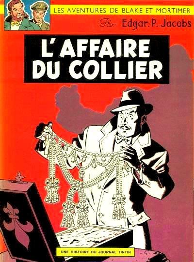 Blake et Mortimer # 9 - L'affaire du collier - 1968 superbes couleurs!