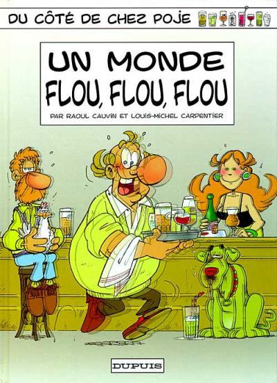 Du côté de chez Poje # 6 - Un monde flou, flou, flou