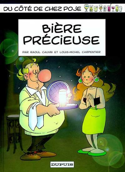 Du côté de chez Poje # 7 - Bière précieuse