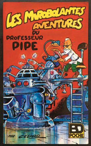 Les Mirobolantes aventures du professeur Pipe