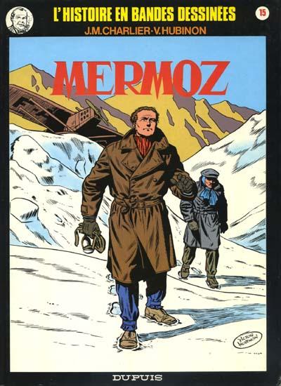 L'histoire en BD # 15 - Mermoz