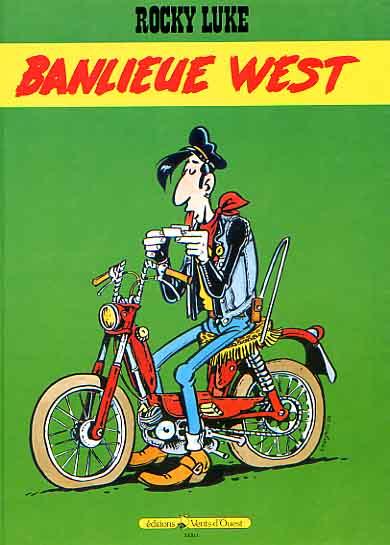 Lucky Luke # 0 - Rocky luke : Banlieue west