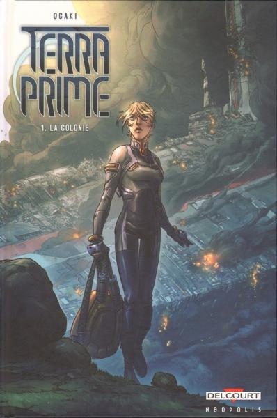 Terra prime # 1 - La colonie