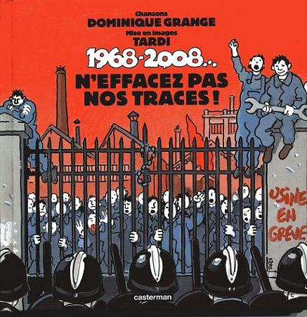 1968 - 2008... n'effacez pas nos traces