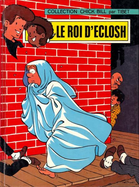 Chick Bill (collection Chick Bill) # 9 - Le Roi d'Eclosh