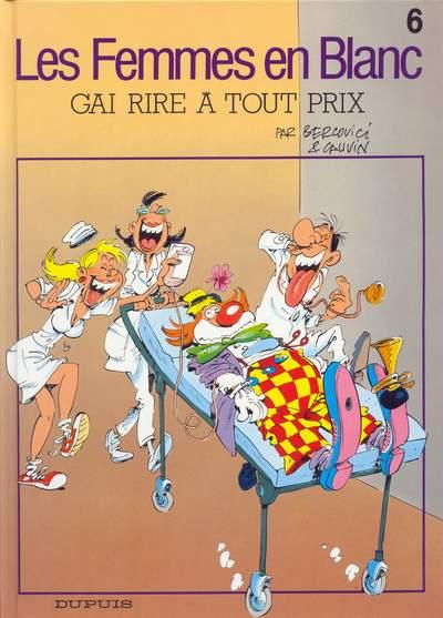 Les Femmes en blanc # 6 - Gai rire a tout prix