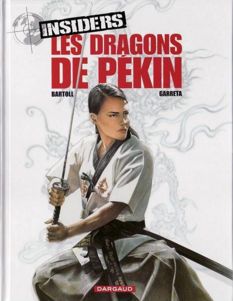 Insiders # 7 - Les dragons de Pékin