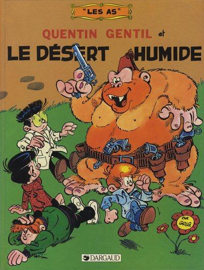 Les As # 5 - Quentin Gentil et Le désert humide