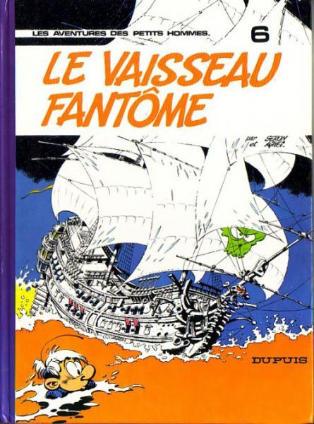 Les Petits hommes # 6 - Le vaisseau fantôme