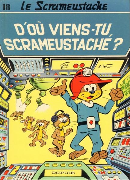 Le Scrameustache # 18 - D'ou viens -tu scrameustache ?