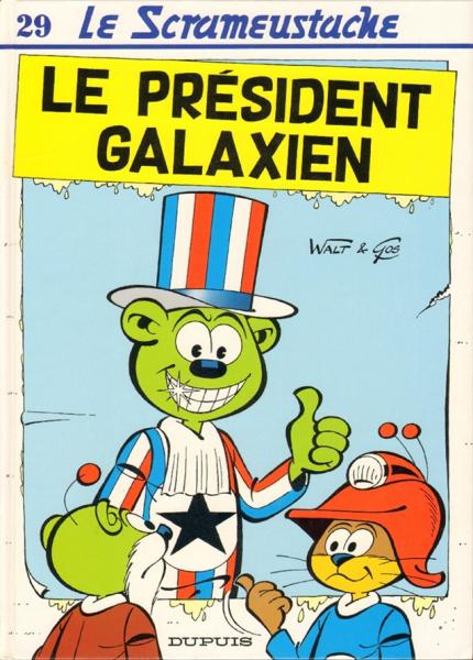 Le Scrameustache # 29 - Le président Galaxien