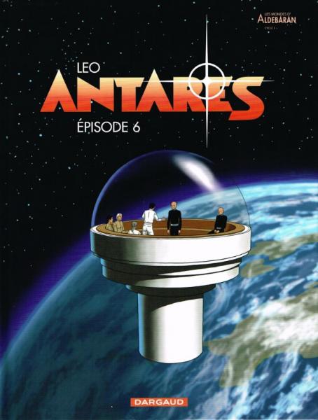 Antarès # 6 - Antares - épisode 6
