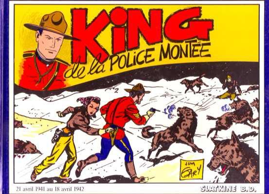 King de la police montée # 0 - King - 21 avril 1941 au 18 avril 1942