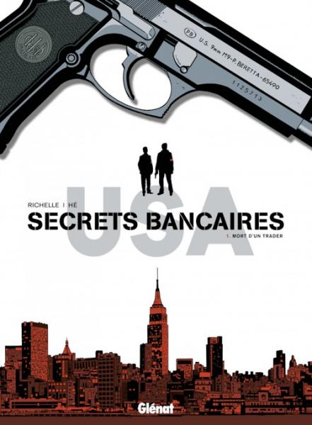 Secrets bancaires USA # 1 - Mort d'un trader