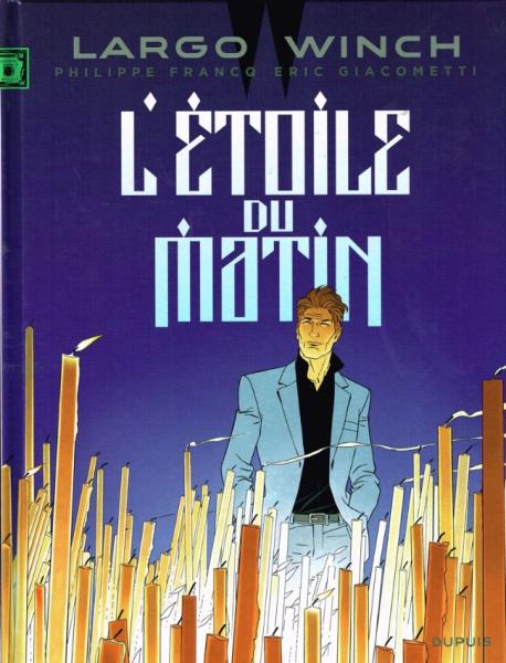 Largo Winch # 21 - L'étoile du matin - édition Documentée