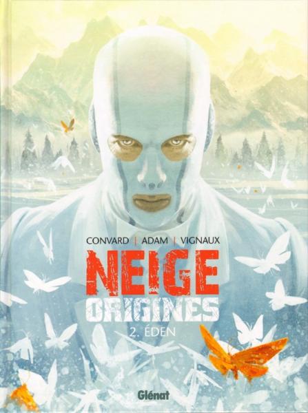 Neige (origines) # 2 - Éden