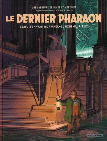 Blake et Mortimer # 0 - Le Dernier pharaon