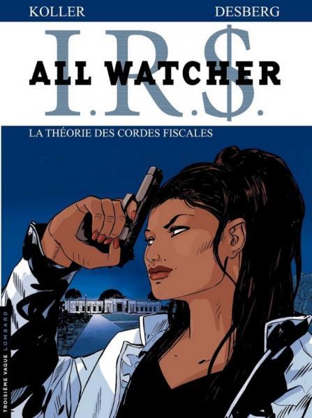 I.R.$ All Watcher # 6 - La théorie des cordes fiscales