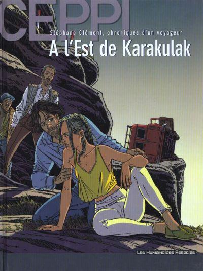 Stéphane Clément # 2 - À l'est de Karakulak