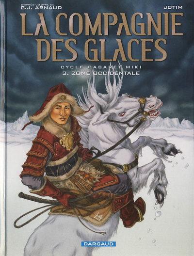 La Compagnie des glaces # 10 - Zone occidentale