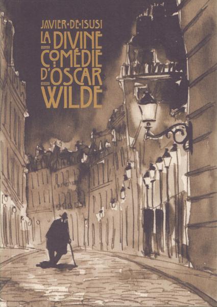 La divine comédie d'Oscar Wilde