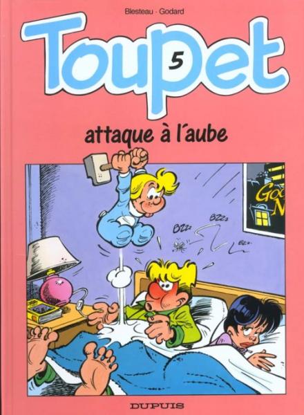 Toupet # 5 - Toupet attaque à l'aube