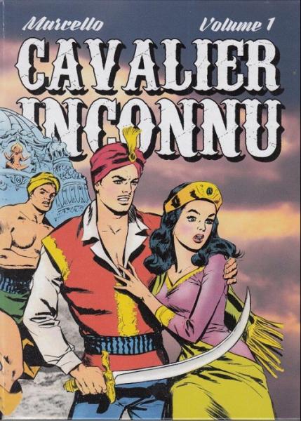 Cavalier inconnu (intégrale) # 1 - Volume 1