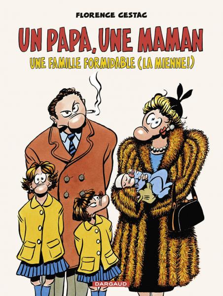 Un papa, une maman, une famille formidable (la mienne !)