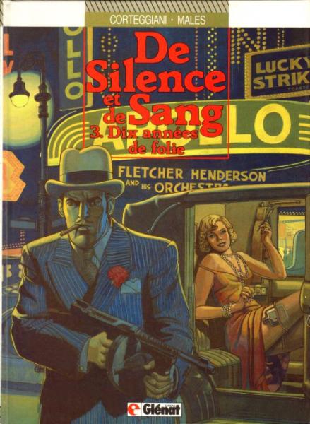 De silence et de sang # 3 - Dix années de folie