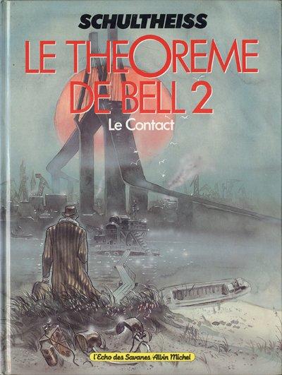 Le Théorème de Bell # 2 - Le Contact