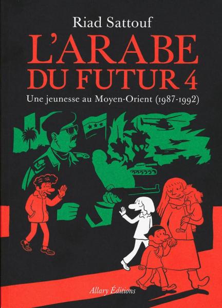 L'Arabe du futur # 4 - Une jeunesse au Moyen-Orient (1987-1992)