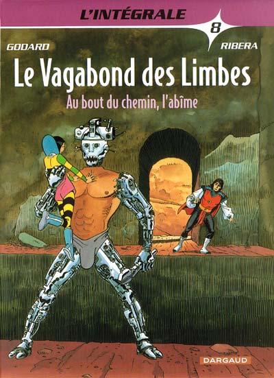 Le vagabond des limbes (intégrale) # 8 - Au bout du chemin, l'abîme