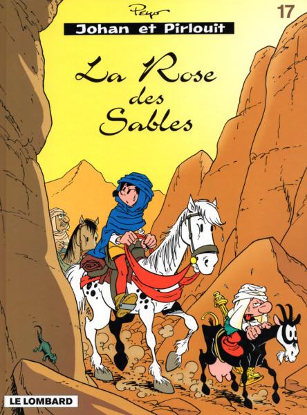 Johan et Pirlouit # 17 - La rose des sables