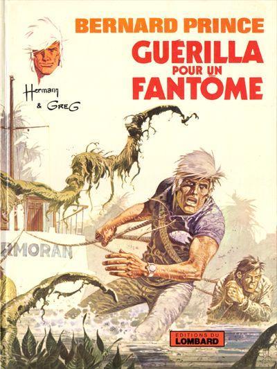 Bernard Prince # 9 - Guérilla pour un fantôme - rare édition plats mat SANS pelliculage